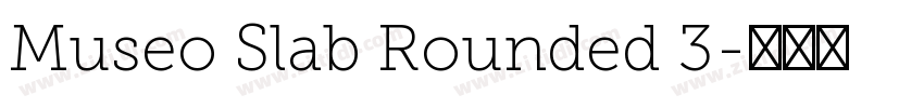 Museo Slab Rounded 3字体转换